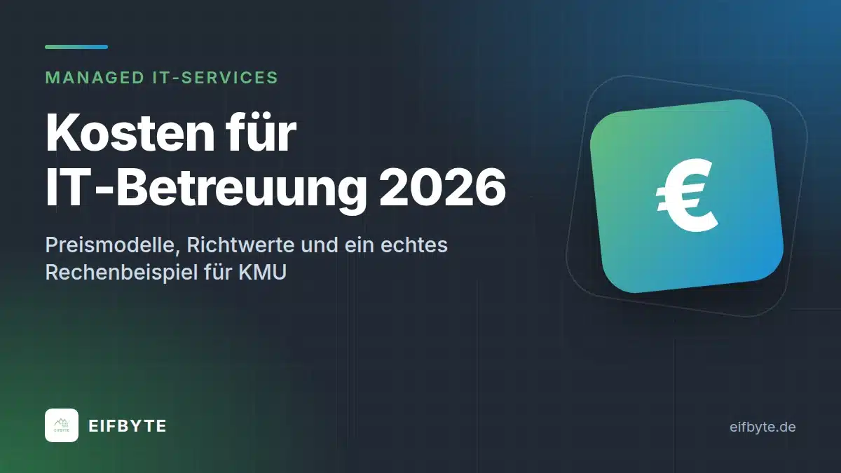 Kosten für IT-Betreuung 2026: Preismodelle und Rechenbeispiel für KMU