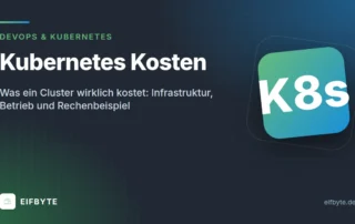 Kubernetes Kosten: Was ein Kubernetes-Cluster wirklich kostet