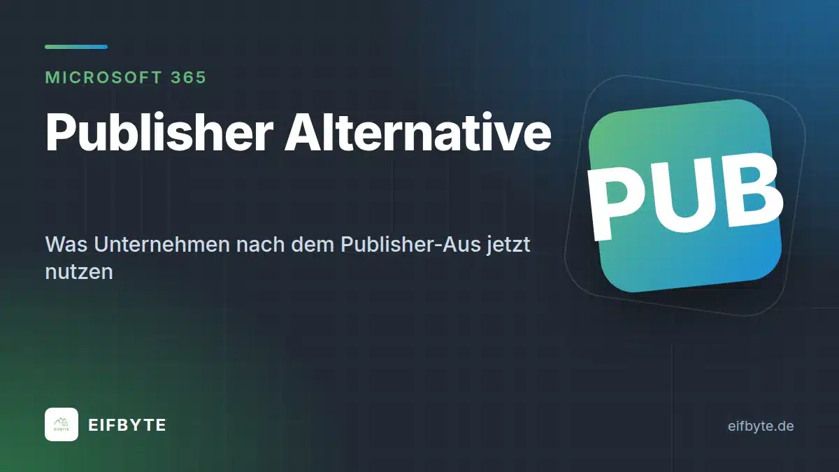 Microsoft Publisher Alternative: Was Unternehmen nach dem Publisher-Aus nutzen